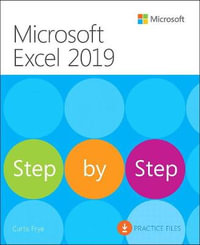 Microsoft Excel 2019 Step by Step : Step by Step - Curtis Frye