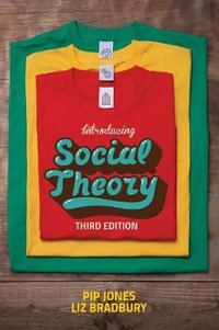 Introducing Social Theory - Pip Jones