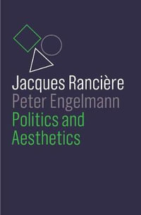 Politics and Aesthetics - Jacques Rancière