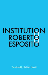 Institution - Roberto Esposito