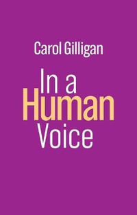 In a Human Voice - Carol Gilligan