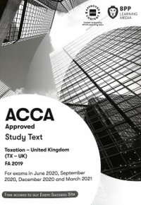 ACCA Taxation FA2019 : Study Text - BPP Learning Media