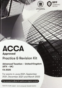 ACCA Advanced Taxation FA2020 : Practice and Revision Kit - BPP Learning Media