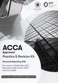 ACCA Financial Reporting : Practice and Revision Kit - BPP Learning Media