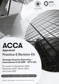 ACCA Strategic Business Reporting : Practice and Revision Kit - BPP Learning Media
