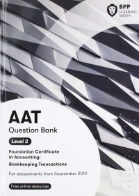 AAT Bookkeeping Transactions : Question Bank - BPP Learning Media