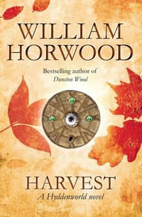 Harvest : Hyddenworld - William Horwood