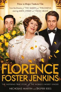 Florence Foster Jenkins - Nicholas Martin