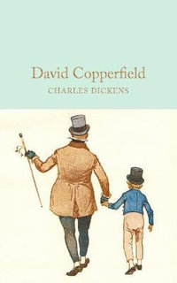 David Copperfield : Macmillan Collector's Library - Charles Dickens