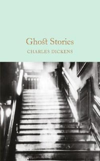 Ghost Stories : Macmillan Collector's Library - Charles Dickens