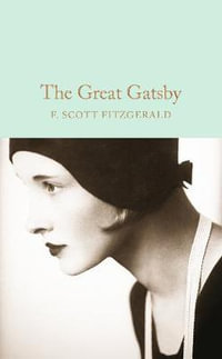 The Great Gatsby : Macmillan Collector's Library - F. Scott Fitzgerald