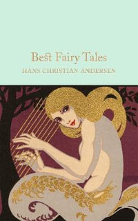 Best Fairy Tales : Macmillan Collector's Library - Hans Christian Andersen