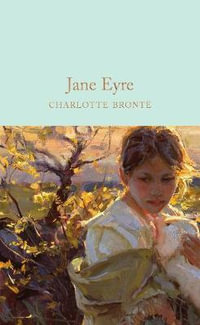 Jane Eyre : Macmillan Collector's Library - Charlotte Bronte