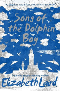 Song of the Dolphin Boy - Elizabeth Laird