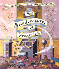 The Misadventures of Frederick - Ben Manley