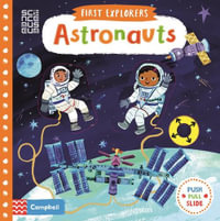 Astronauts : First Explorers - Christiane Engel