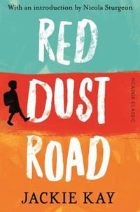 Red Dust Road : Picador Classic - Jackie Kay