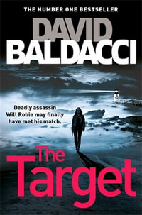 The Target : Will Robie : Will Robie : Book 3 - David Baldacci