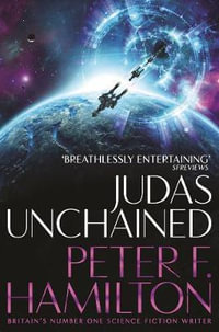 Judas Unchained : Commonwealth Saga 2 - Peter F. Hamilton