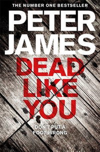 Roy Grace : Dead Like You : Roy Grace Book 6 - Peter James