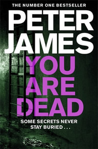 You Are Dead : A Roy Grace Novel 11 - Peter James