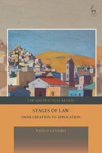 The Making of Constitutional Democracy : From Creation to Application of Law - Paolo Sandro