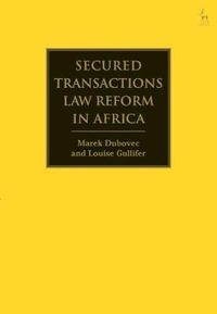 Secured Transactions Law Reform in Africa - Marek Dubovec