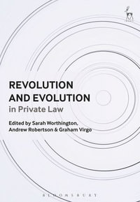 Revolution and Evolution in Private Law - Professor Andrew Robertson