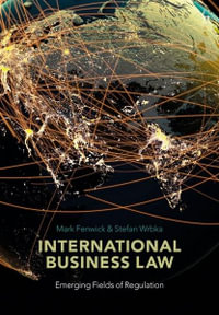 International Business Law : Emerging Fields of Regulation - Mark Fenwick