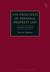 The Principles of Personal Property Law - Duncan Sheehan