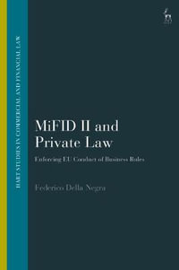 Mifid II and Private Law : Enforcing EU Conduct of Business Rules - Federico Della Negra