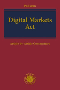 Digital Markets ACT : Article-By-Article Commentary - Rupprecht Podszun