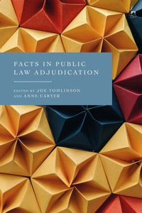 Facts in Public Law Adjudication - Joe Tomlinson