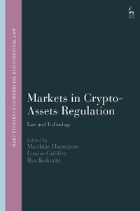 Markets in Crypto-Assets Regulation : Law and Technology - Matthias Haentjens