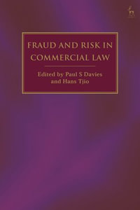 Fraud and Risk in Commercial Law - Professor Paul S Davies
