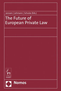 The Future of European Private Law - André Janssen