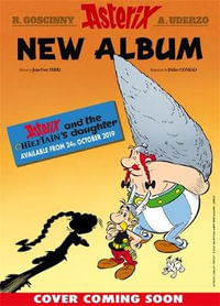 Asterix : Asterix and the Chieftain's Daughter : Album 38 - Jean-Yves Ferri