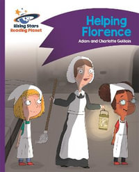 Reading Planet - Helping Florence - Purple : Comet Street Kids - Adam Guillain