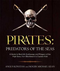 Pirates : Predators of the Seas - Angus Konstam