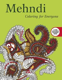 Mehndi : Coloring for Everyone - Skyhorse Publishing