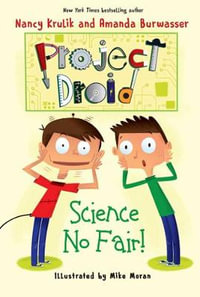 Science No Fair! : Project Droid #1 - Nancy Krulik