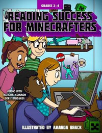 Reading Success for Minecrafters : Grades 3-4 - Amanda Brack