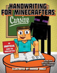 Handwriting for Minecrafters : Cursive - Amanda Brack