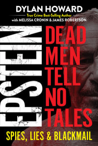 Epstein : Dead Men Tell No Tales - Dylan Howard