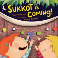 Sukkot Is Coming! - Tracy Newman