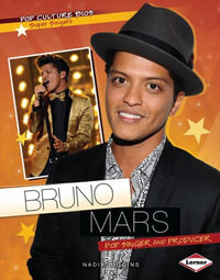 Bruno Mars : Pop Singer and Producer - Nadia Higgins