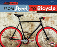 From Steel to Bicycle : Start to Finish, Second Series - Robin Nelson