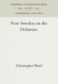 New Sweden on the Delaware : Anniversary Collection - Christopher Ward