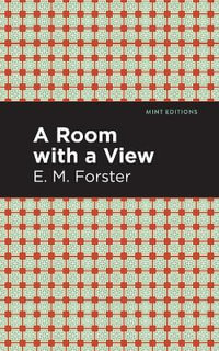 A Room with a View : Large Print Edition - E. M. Forster