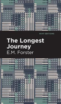 The Longest Journey : Mint Editions - E. M. Forster